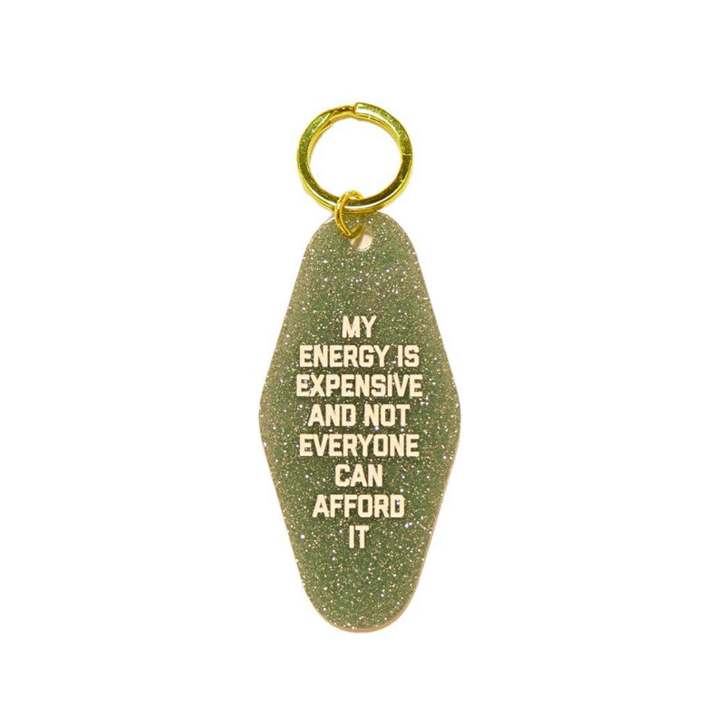 My Energy is Expensive Motel Keychain
