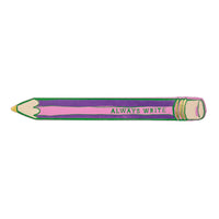 Always Write Pencil Bookmark - Hot Pink