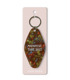 Manifest That Shit - Keyring