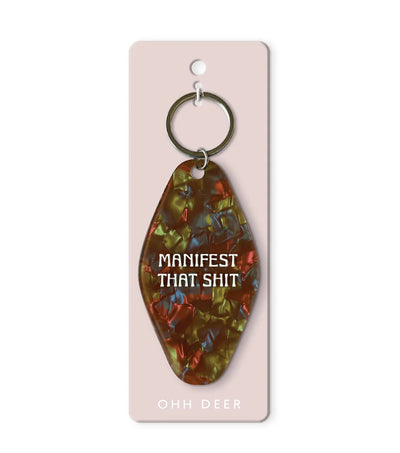 Manifest That Shit - Keyring