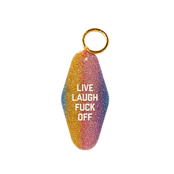 Live Laugh Love Fuck Off Motel Keychain