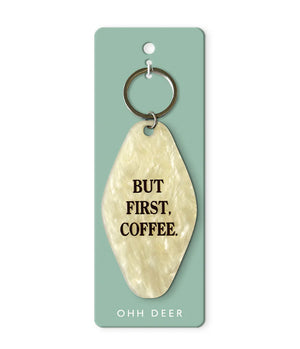 But First Coffee - Keyring