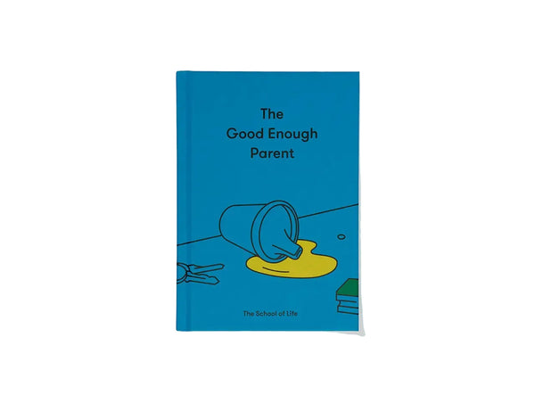 The Good Enough Parent