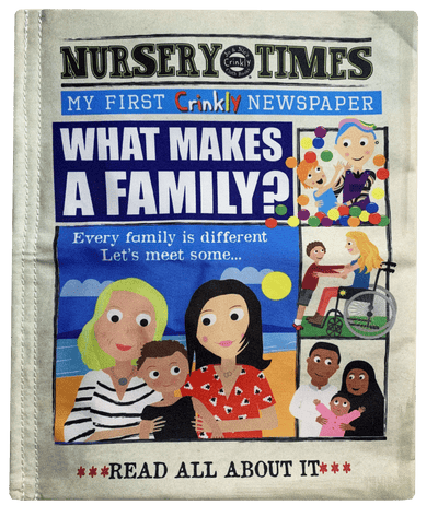 Crinkly Cloth Newspaper - What Makes A Family
