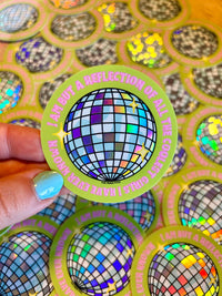 Reflection of The Coolest Girls I've Known Holo Sticker