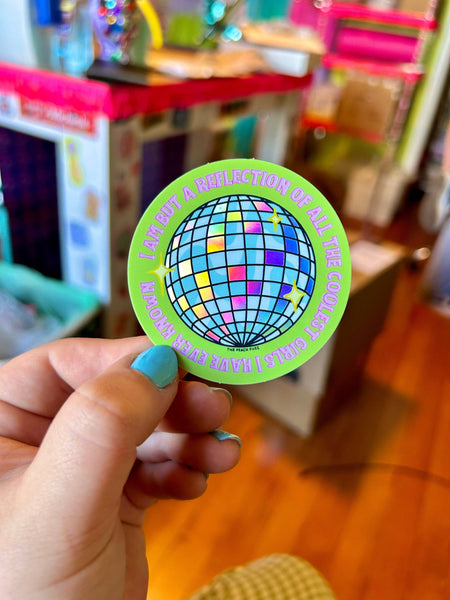 Reflection of The Coolest Girls I've Known Holo Sticker