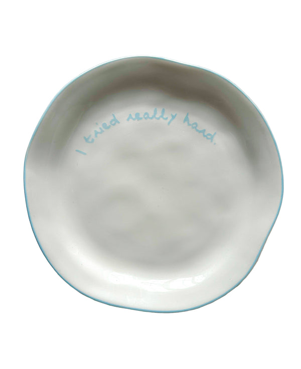 Statement Plate - 'I tried really hard'
