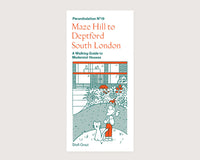 Perambulation No.19 - Maze Hill, South London Walking Guide