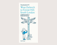 Perambulation Nº7—West Dulwich to Forest Hill