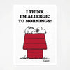 Magpie - Peanuts Allergic to Mornings Tea Towel