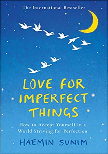 LOVE FOR IMPERFECT THINGS