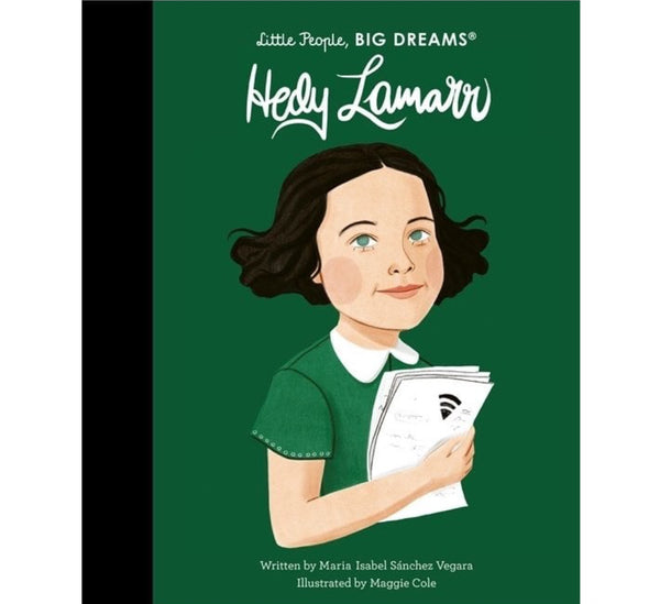 Little People, Big Dreams - Hedy Lamarr