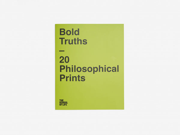 The School of Life - Bold Truths